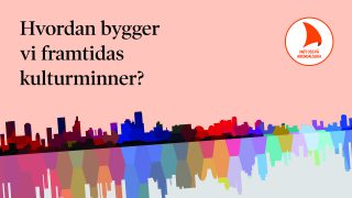 Illustrasjon fra Arendalsuka. Tema, -hvordan bygger vi fremtidens kulturminner.